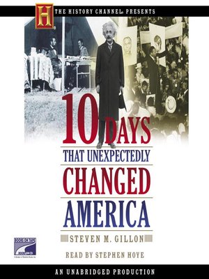 10 Days That Unexpectedly Changed America - Audiobook